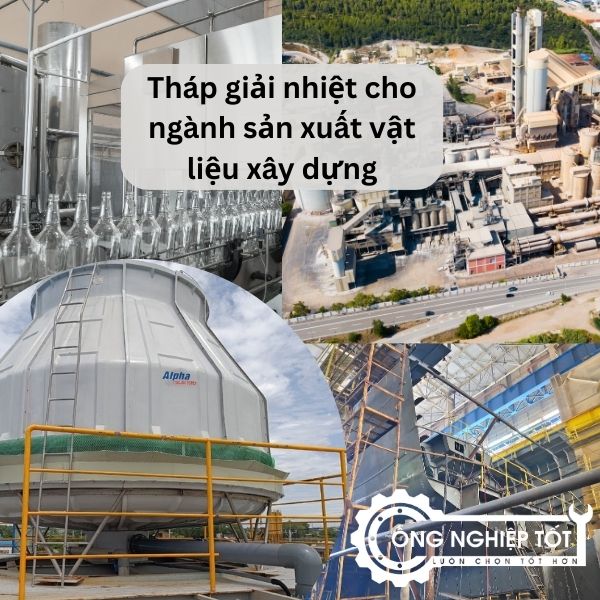 Tháp giải nhiệt cho ngành sản xuất vật liệu xây dựng